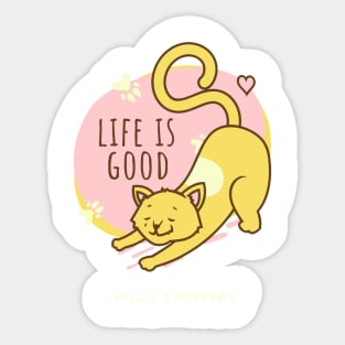 Life is good Sticker